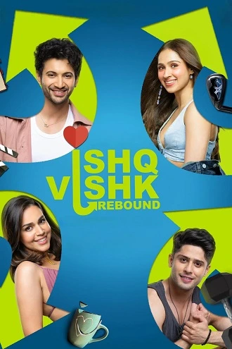 ishq , vishk , rebound , 2024 , dd5.1 , web-dl , full , movie