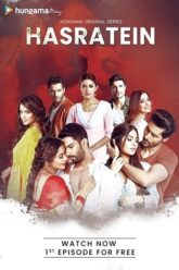 Download [18+] Hasratein | 2022 | Season 1 | Complete Hindi | Hungama Original WEB Series | 480p 720p 1080p