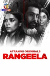 Download [18+] Rangeela | 2025 | UNRATED Hindi Atrangii Short Film 480p 720p 1080p