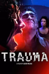 Download [18+] Trauma | 2017 | UNRATED DC Hindi + Spanish | Dual Audio | Full Movie 480p 720p 1080p
