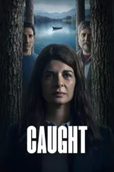 Download Caught | 2025 | Season 1 | Complete Dual Audio | Hindi-English | Netflix Original Web Series | 480p 720p 1080p