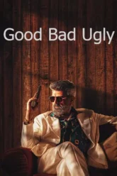 Download Good Bad Ugly | 2025 | ORG. DD5.1 | Hindi + Tamil | Dual Audio | WEB-DL | Full Movie 480p 720p 1080p