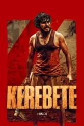 Download Kerebete | 2024 | Hindi ORG – Kannada | Dual Audio | WEB-DL | Full Movie 480p 720p 1080p