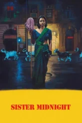 Download Sister Midnight | 2025 | AMZN WEB-DL | Hindi DD5.1 | Full Movie 480p 720p 1080p