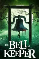 Download The Bell Keeper | 2023 | Hindi-English | WEB-DL Dual Audio | Full Movie 480p 720p 1080p