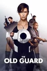Download The Old Guard | 2020 | Hindi-English | Dual Audio | Netflix Original | Full Movie 480p 720p 1080p