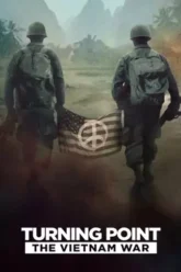 Download Turning Point The Vietnam War | 2025 | Season 1 | Hindi-English | Complete Dual Audio | Netflix Original WEB Series | 480p 720p 1080p