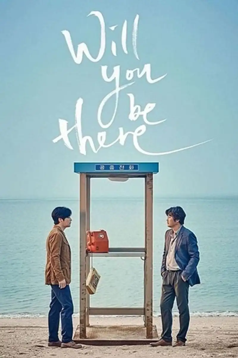 Will You Be There? | 2016 | Hindi-Korean | 480p 720p 1080p